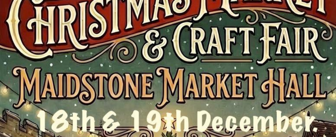 Maidstone Market Hall Mega 2-Day Christmas Market & Craft Fair